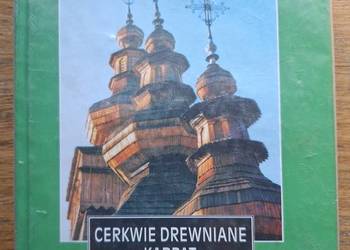 Cerkwie drewniane Karpat Polska i Słowacja Rewasz