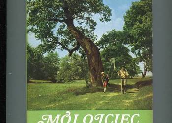 Mój ojciec i dęby - Arkady Fiedler