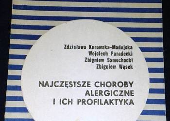 Najczęstsze choroby alergiczne i ich profilaktyka - Z. Kurowska-Madejska