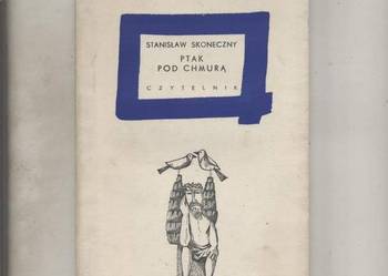 Ptak pod chmurą -Stanisław Skoneczny