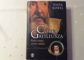 Córka Galileusza. Rzecz o nauce, wierze i miłości. D. Sobel
