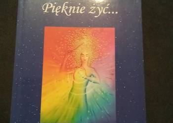 Pięknie żyć co mówi twój anioł stróż