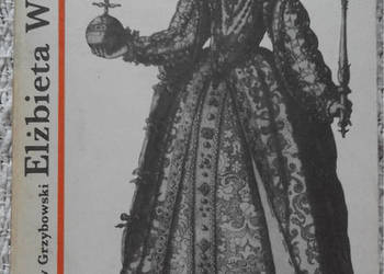 „Elżbieta Wielka” Stanisław Grzybowski