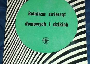 Botulizm zwierząt domowych i dzikich - J. Mierzejewski