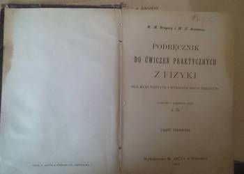 Podręcznik do ćwiczeń praktycznych z fizyki 1909 r