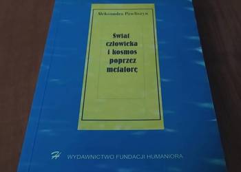 Świat człowieka i kosmos poprzez metaforę A Pawliszyn