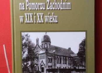 ( 2997 ) Żydzi I Ich Sąsiedzi Na Pomorzu Zachodnim XIX-XX w.