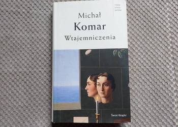 "Wtajemniczenia" Michał Komar
