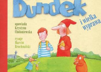 Krumpel ,Dundek i wielka wyprawa - Krystyna Chołoniewska