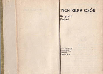 (0980) TYCH KILKA OSÓB – KRZYSZTOF KULICKI