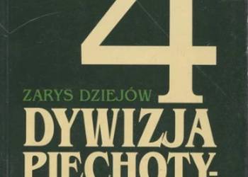 4 DYWIZJA PIECHOTY - ZMECHANIZOWANA 1808-1994