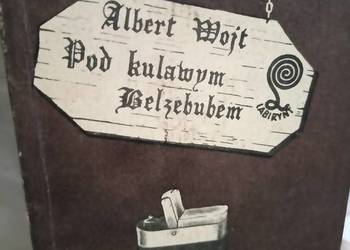 Pod kulawym Belzebubem Wójt książki pierwsze wydanie krymina