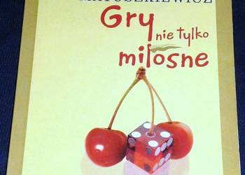 Gry nie tylko miłosne - Irena Matuszkiewicz
