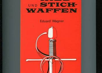 Hieb und Stichwaffen Broń kłująca i sieczna