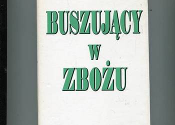 Buszujący w zbożu - Salinger