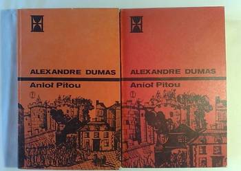Aleksander Dumas: Anioł Pitou, 2 tomy.
