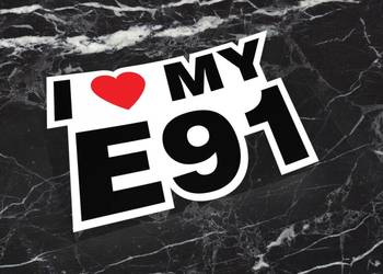 Naklejka I LOVE MY E91 10 x 6 cm bmw beta drift #2
