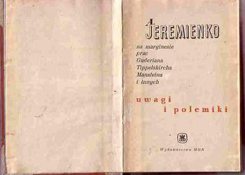 (4783) UWAGI I POLEMIKI NA MARGINESIE PRAC GUDERIANA, TIPPELSKIRCHA, MANSTEINA I INNYCH – A. JEREMIENKO