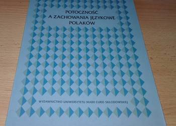 Potoczność a zachowania językowe Polaków Boniecka Grabias Potoczność a zachowania językowe Polaków Boniecka Grabias