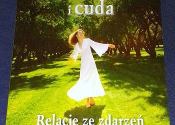 Anioły i cuda. Relacje ze zdarzeń nadprzyrodzonych - Glennyce S. Eckersley