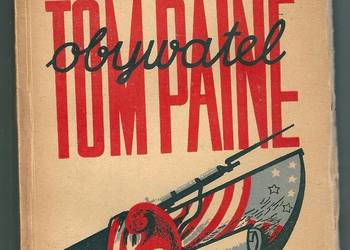 Obywatel Tom Paine - Howard Fast /1948/ Ameryka / historia / powieść