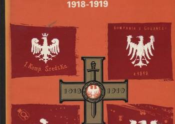 Powstanie Wielkopolskie 1918-1919