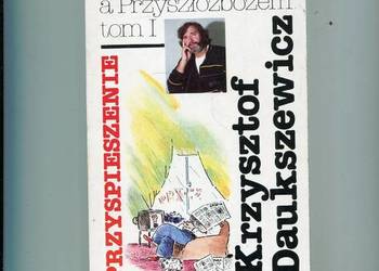 Między Worłujem a Przyszłozbożem T.1  - Daukszewicz