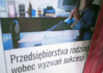 Przedsiębiorstwa rodzinne wobec wyzwań sukcesji