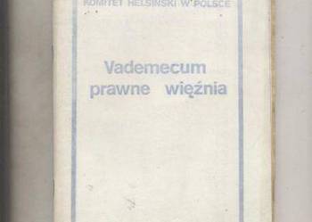 Vademecum prawne więźnia Komitet Helsiński w Polsce