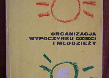Organizacja wypoczynku dzieci i młodzieży