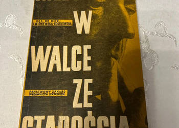 Książka - Medycyna w walce ze starością