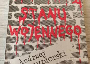 Z Notatnika Stanu Wojennego Andrzej Szczypiorski 1989
