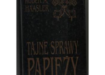 Tajne Sprawy Papieży - Haasler A. Robert