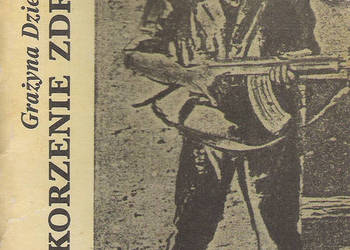 Korzenie zdrady - G. Dziedzińska.