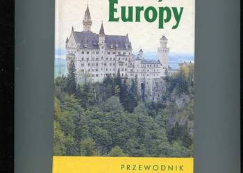 Najciekawsze zabytki Europy Przewodnik