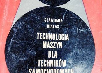 Technologia maszyn dla techników samochodowych Białas Praga