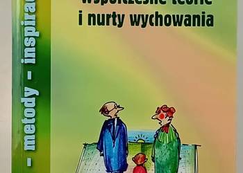 Współczesne teorie i nurty wychowania Śliwerski
