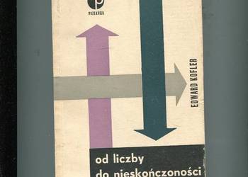 Od liczby do nieskończoności - Edward Kofler
