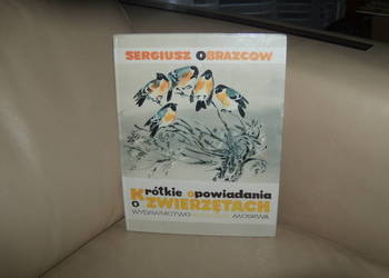 Krótkie opowiadania o zwierzętach Sergiusz Obrazcow