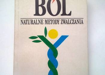 Naturalne metody zwalczania bólu. Książka.