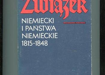 Związek Niemiecki i państwa niemieckie 1815-1848 - Wąsicki