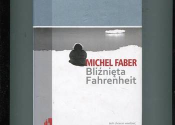 Bliźnięta Fahrenheit - Michel Faber