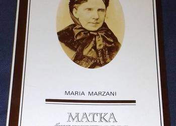Matka świętych. Józefina z Salis-Zizers Ledóchowska - Maria Marzani