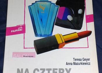 Na cztery pory roku - Teresa Geyer, Anna Mazurkiewicz