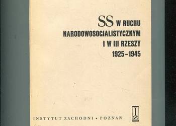 SS w ruchu narodowosocjalistycznym i w III Rzeszy 1925 1945