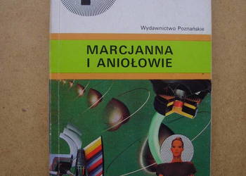SF,; ANDRZEJ ZIMNIAK--MARCJANNA I ANIOLOWIE.  1989 rok.