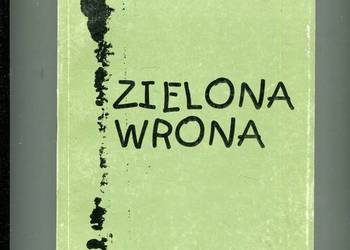 Zielona Wrona Antologia poezji stanu wojennego  Dąbrowska