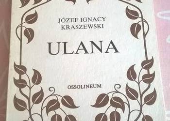 Ulana - Józef Ignacy Kraszewski Ulana - Józef Ignacy Kraszewski