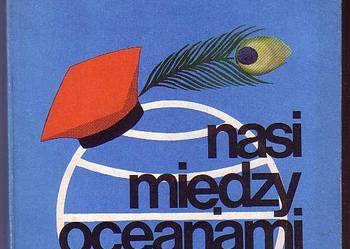 (9501) NASI MIĘDZY OCEANAMI – OLGIRD BUDREWICZ