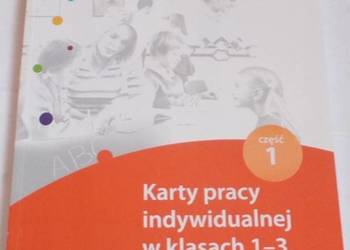 KARTY PRACY INDYWIDUALNEJ W KLASACH 1-3 CZEŚĆ 1